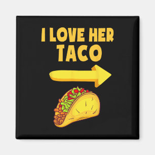 Imán Hombres a los que amo su gracioso taco Pareja coin