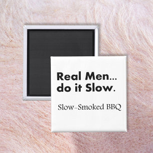 Imán Hombres de verdad lo hacen barbacoa lenta y lenta
