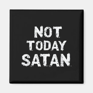 Imán Hombres Mujeres Graciosas No Cita Hoy Satanás Dici