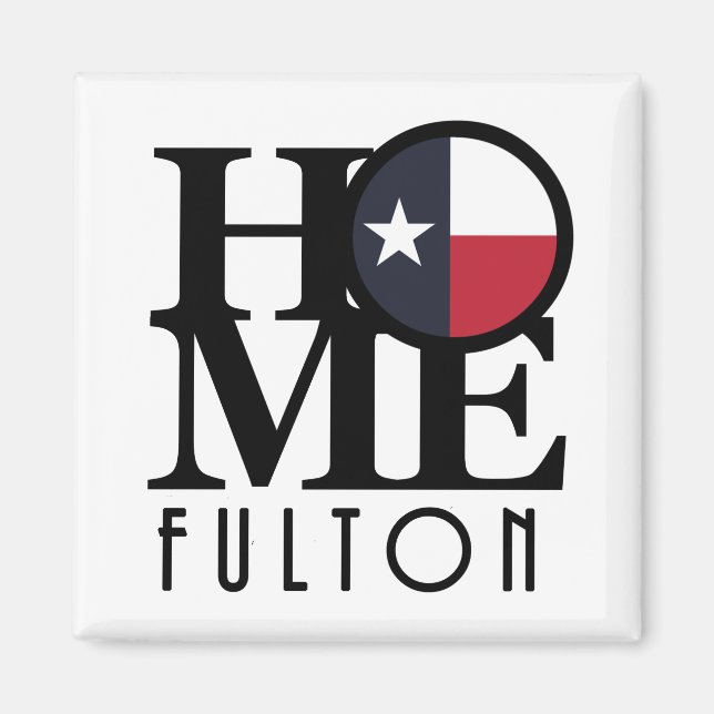 Imán HOME Fulton Texas (Frente)