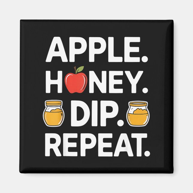 Imán Honey Dip Repeat Funny Rosh Hashanah Jewish New Ye (Frente)
