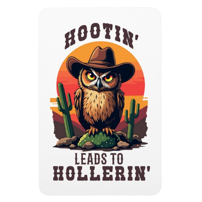 Imán Hootin De Vaquero Oeste Lleva A Hollerin (Vertical)