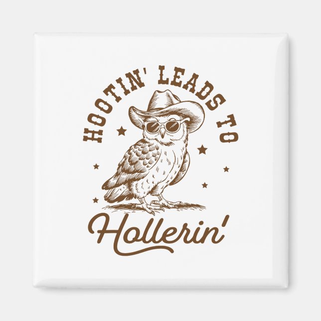 Imán Hootin Lleva A Hollerin Owl Cowboy (Frente)