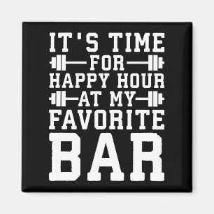 Imán Hora Feliz En Mi Bar Favorito - Gimnasio Inspirado