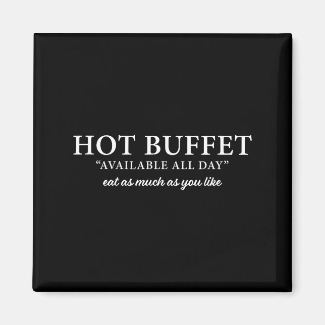 Imán Hot Buffet Available All Day Eat As Much As You Li (Frente)