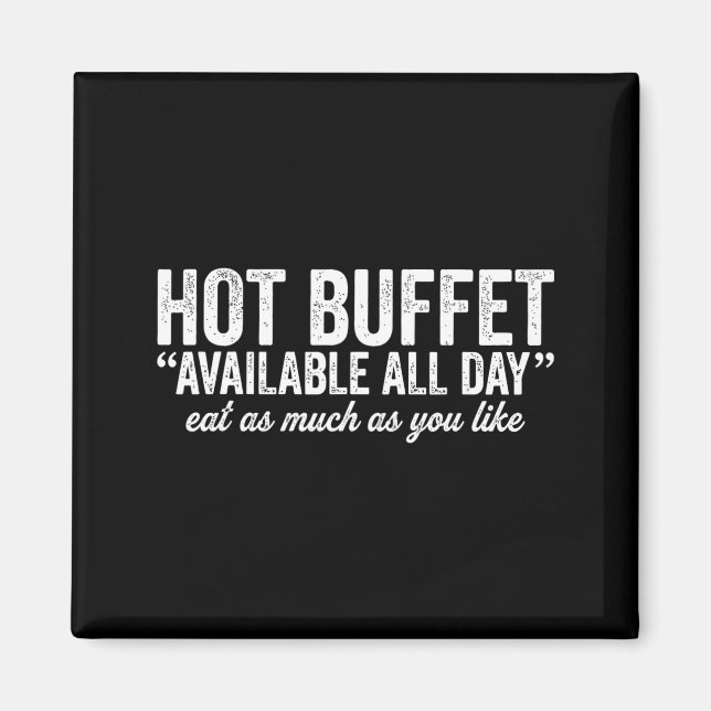 Imán Hot Buffet Available All Day Eat As Much As You Li (Frente)