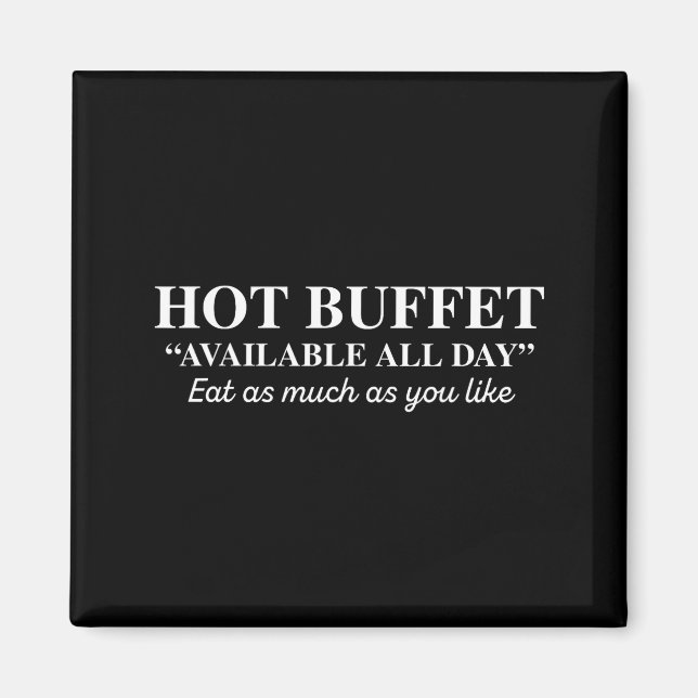 Imán Hot Buffet Available All Day Eat As Much As You Li (Frente)