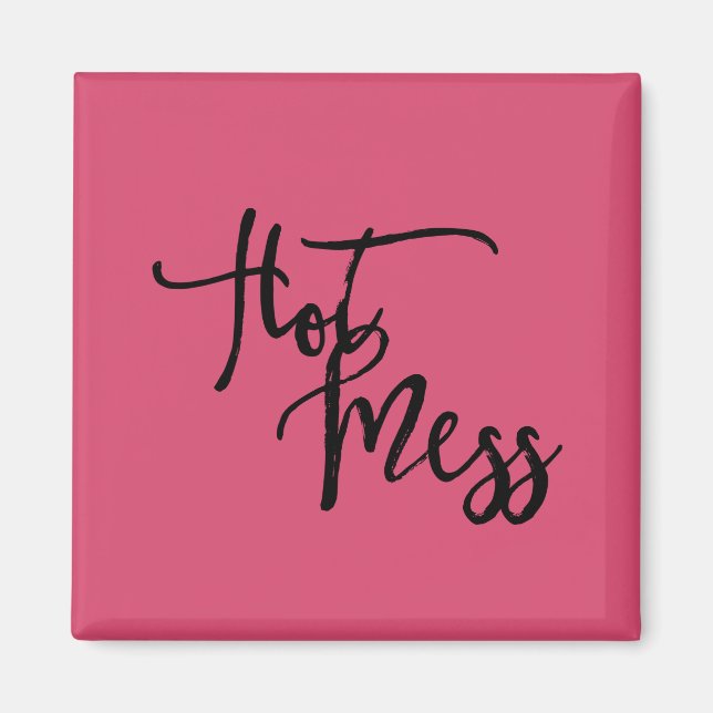 Imán Hot Mess (Frente)