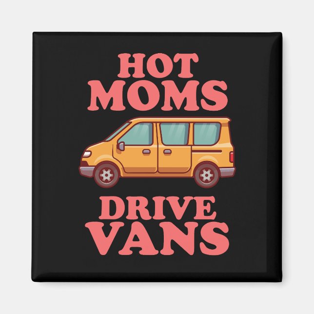 Imán Hot Moms Drive Vans Groovy Retro (Frente)