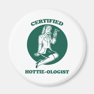 Imán Hottie-ologist certificado