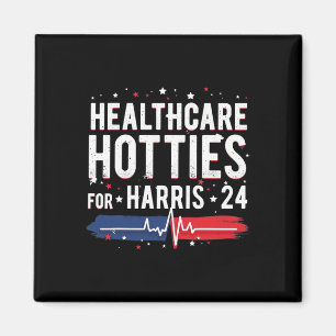Imán Hotties Healthcare For Harris 24 Quote Design