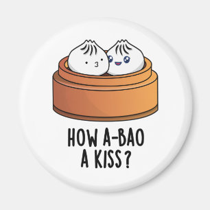 Imán How A-bao A Kiss Funny Dimsum Pun