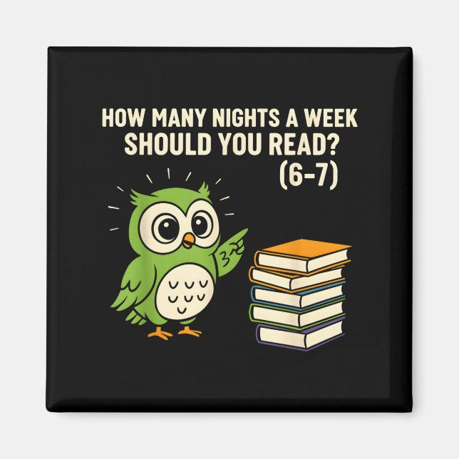 Imán How Many Nights A Week Should You Read_ 6–7 Fun Re (Frente)