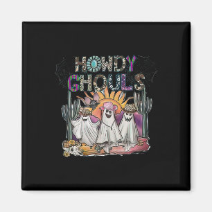 Imán Howdy Ghouls Western Halloween Fall Ghosts Boo