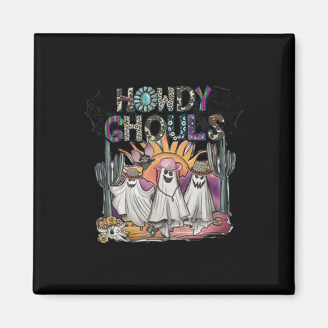 Imán Howdy Ghouls Western Halloween Fall Ghosts Boo (Frente)