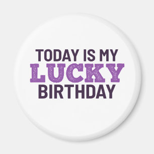 Imán Hoy es mi cumpleaños afortunado