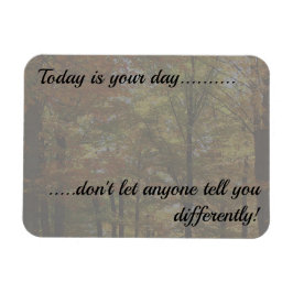 Imán Hoy es tu día Inspirador Fridge en la escena de la