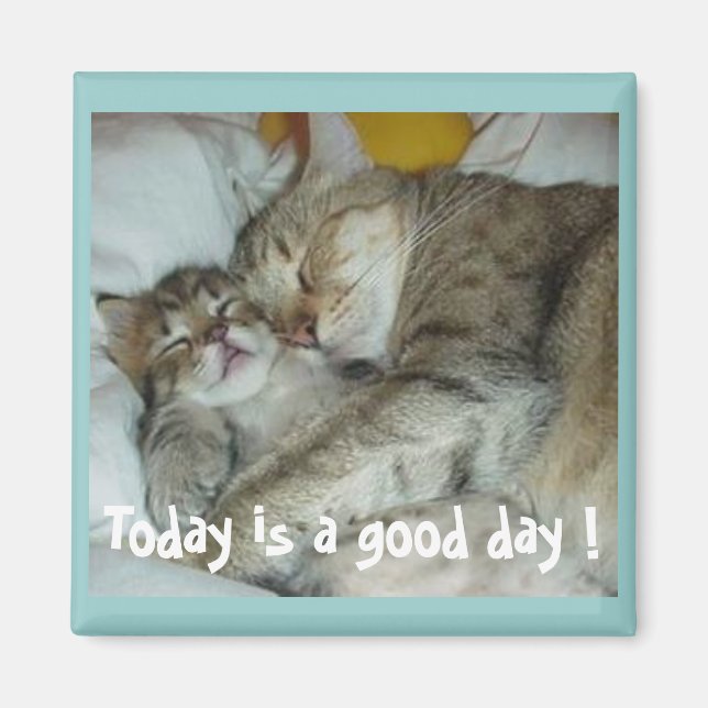 Imán ¡Hoy es un buen día! Gats Magnet (Frente)