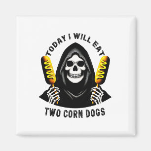 Imán Hoy Me Comeré Dos Perros De Maíz Esqueleto Meme De