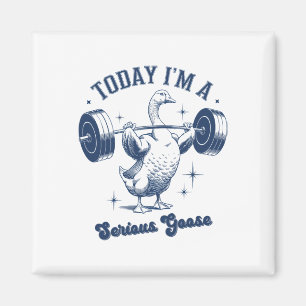 Imán Hoy soy un serio gimatero ganso Weightli