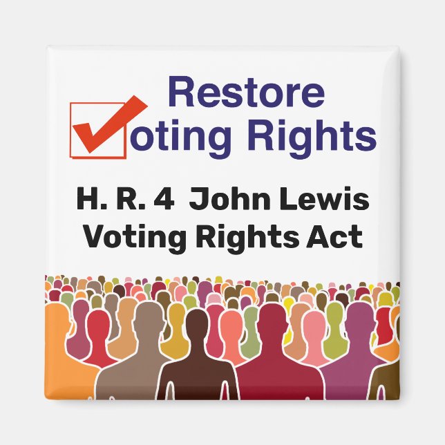 Imán HR4 Ley de derechos de voto de John Lewis (Frente)