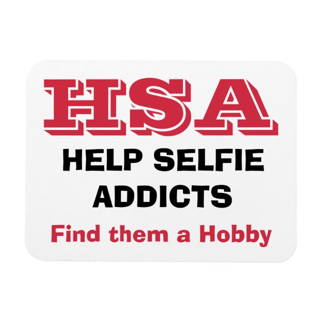 Imán "HSA - Ayude a los adictos a selfie - Encuéntrales (Horizontal)
