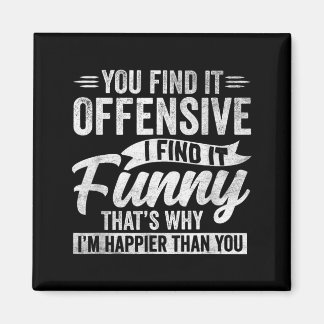 Imán Humor adulto divertido sarcástico ofensivo feliz