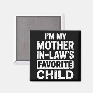 Imán Humor Antiguo El Hijo Favorito de Mi Suegra 