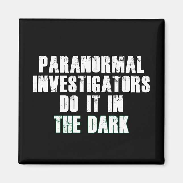 Imán Humor (blanco) de investigadores paranormales (Frente)