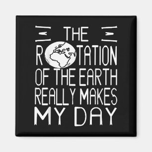 Imán Humor Científico Del Pun De Rotación De La Tierra