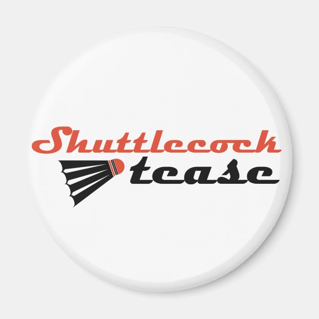 Imán Humor de Badminton Tease (Frente)