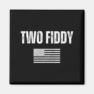 Imán Humor de bandera americana Two Fiddy Patriota Meme