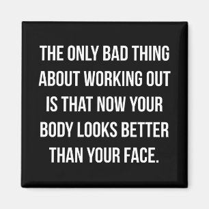 Imán Humor de entrenamiento - cuerpo vs cara - Divertid