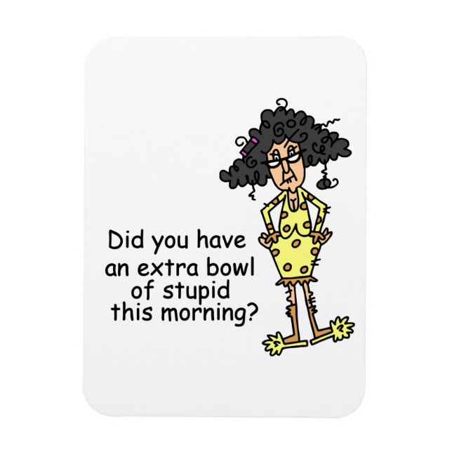 Imán Humor de estupidez (Vertical)