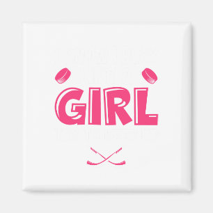 Imán Humor de Hockey Juega Como Una Chica Amante Hockey