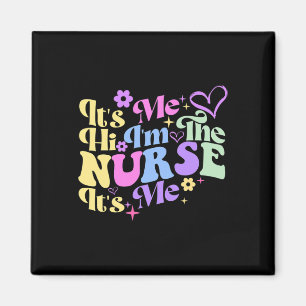 Imán Humor de la enfermería Soy yo Hola soy la enfermer