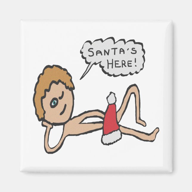 Imán Humor divertido de navidad en Santa's Here (Frente)