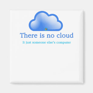 Imán Humor Divertido de Tecnología No Hay Nube Es Compu
