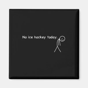 Imán Humor Divertido para Amantes del Hockey sobre Hiel
