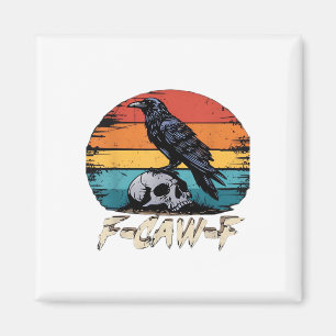 Imán Humor F-Caw-F Gótico Gracioso Cuervo Esencial Retr