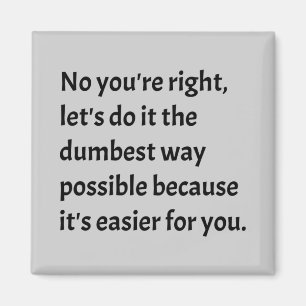 Imán Humor gracioso y sarcástico