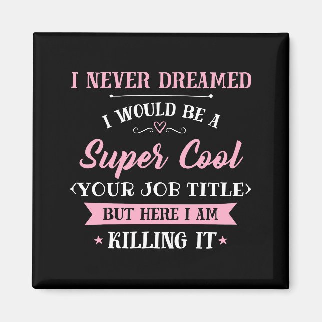 Imán Humor laboral aquí lo estoy matando (Frente)