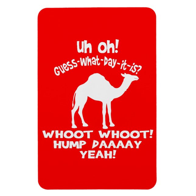 Imán Hump Day Camel Whoot Whoot Flexi Magnet (Vertical)