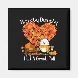 Imán Humpty Dumpty Tuvo Una Gran Caída De Las Hojas De 