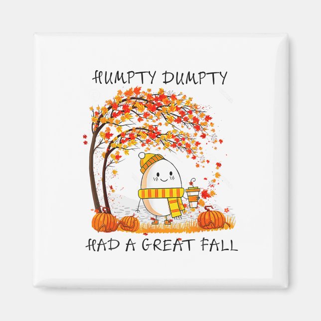 Imán Humpty Dumpty Tuvo Una Gran Caída El Otoño De Acci (Frente)