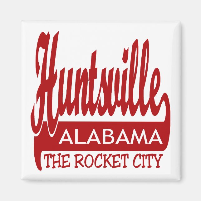Imán Huntsville, Alabama La Ciudad De Los Cohetes (Frente)