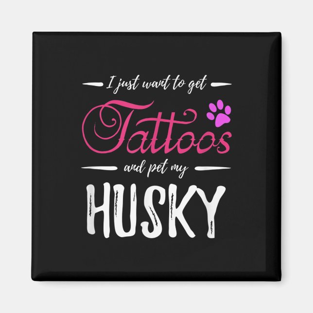 Imán Husky Dog Lover Tattoo Divertida Idea de Regalo de (Frente)