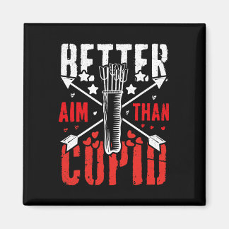 Imán I Aim Better Than Cupid Hunting Valentine’s Day Ar