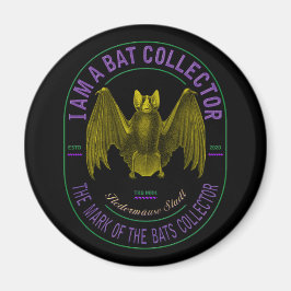 Imán I am a bat collector magnet