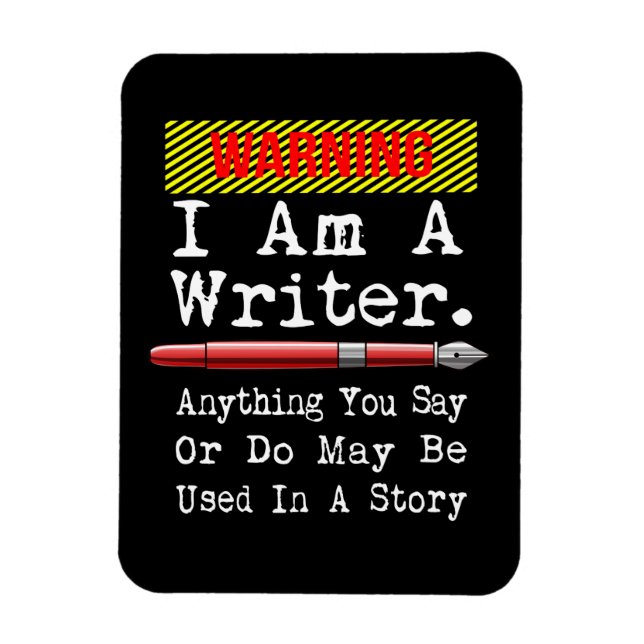 Imán I Am A Writer Funny Author Writing (Vertical)